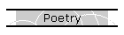 Poetry